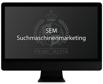 SEM – Suchmaschinenmarketing